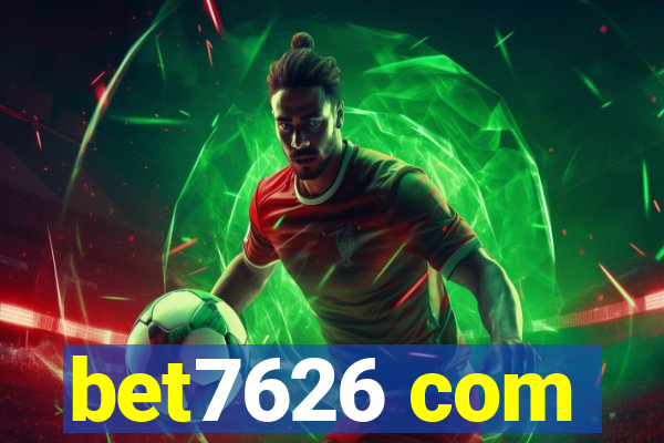 bet7626 com